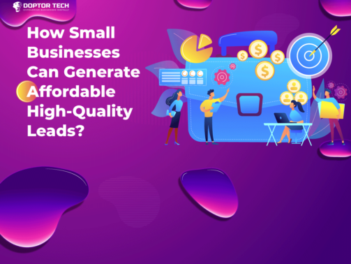 How Small Businesses Can Generate Affordable High-Quality Leads